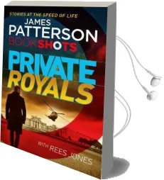 Private Royals: Bookshots Audiobook download free by James Patterson