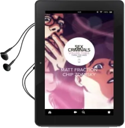 Sex Criminals Volume 3: Three the Hard way Audiobook download free by Matt Fraction