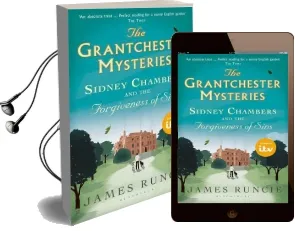 Sidney Chambers and the Forgiveness of Sins: Grantchester Mysteries 2 Audiobook download free by James Runcie