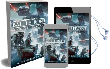 Star Wars: Battlefront: Twilight Company Audiobook download free by Alexander Freed