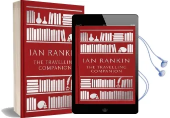 The Travelling Companion: For as Long as it Takes to get There Audiobook download free by Ian Rankin