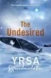 Audiobook The Undesired author Yrsa Sigurdardottir