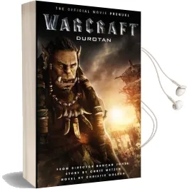 Warcraft: The Official Movie Prequel Novel Audiobook download free by Christie Golden