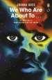 Audiobook We who are About To... author Joanna Russ