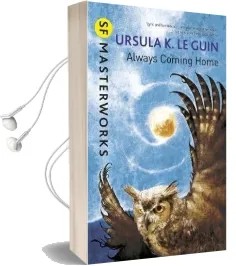 Always Coming Home Audiobook download free by Ursula K. Le Guin