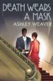 Audiobook Death Wears a Mask author Ashley Weaver