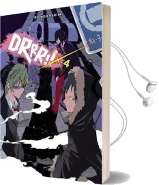 Durarara!!, Vol. 4 (Light Novel) Audiobook download free by Ryohgo Narita