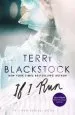 Audiobook If i run author Terri Blackstock