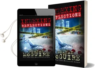 Indexing: Reflections Audiobook download free by Seanan Mcguire