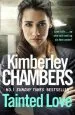 Audiobook Tainted Love: A Gripping Thriller With a Shocking Twist From the no 1 Bestseller author Kimberley Chambers