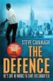 Audiobook The Defence: Win the Trial. or Lose his Life. author Steve Cavanagh