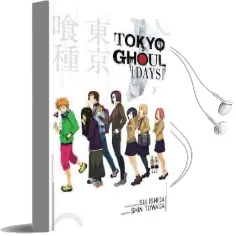 Tokyo Ghoul: Days Audiobook download free by Shin Towada