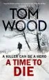 Audiobook A Time to die author Tom Wood