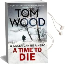 A Time to die Audiobook download free by Tom Wood