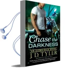 Chase the Darkness: Alpha Pack Book 7 Audiobook download free by J. D. Tyler