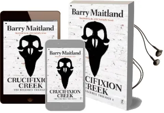 Crucifixion Creek: The Belltree Trilogy (Book One) Audiobook download free by Barry Maitland