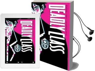 Deadly Class Deluxe Edition Volume 1: Noise Noise Noise Audiobook download free by Rick Remender