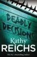 Audiobook Deadly Decisions: (Temperance Brennan 3) author Kathy Reichs