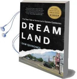 Dreamland: The True Tale of America'S Opiate Epidemic Audiobook download free by Sam Quinones