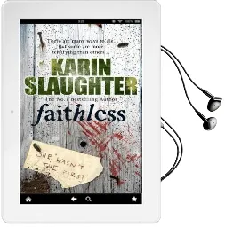 Faithless: (Grant County Series 5) Audiobook download free by Karin Slaughter