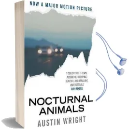 Nocturnal Animals: Film Tie-In Originally Published as Tony and Susan Audiobook download free by Austin Wright