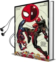 Spider-Man/Deadpool Vol. 1: Isn'T it Bromantic Audiobook download free by Joe Kelly