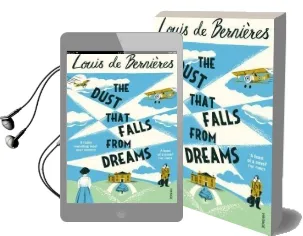 The Dust That Falls From Dreams Audiobook download free by Louis De Bernieres