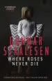Audiobook Where Roses Never die author Gunnar Staalesen