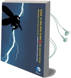 Batman the Dark Knight Returns 30Th Anniversary Edition Audiobook download free by Frank Miller