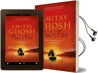 Flood of Fire: Ibis Trilogy Book 3 Audiobook download free by Amitav Ghosh
