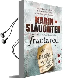 Fractured: (Will Trent Series Book 2) Audiobook download free by Karin Slaughter