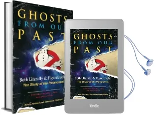 Ghosts From our Past: Both Literally and Figuratively: The Study of the Paranormal Audiobook download free by Erin Gilbert