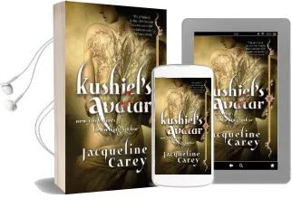 Kushiel'S Avatar: Phedre'S Trilogy 3 Audiobook download free by Jacqueline Carey