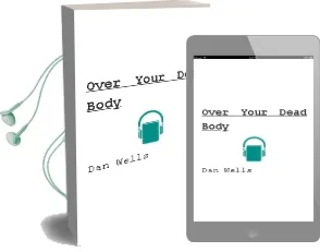 Over Your Dead Body Audiobook download free by Dan Wells