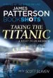 Audiobook Taking the Titanic: Bookshots author James Patterson