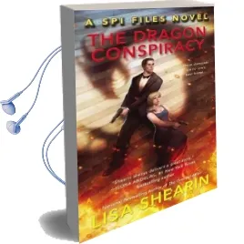 The Dragon Conspiracy: A spi Files Novel Book 2 Audiobook download free by Lisa Shearin