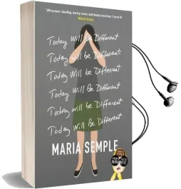 Today Will be Different: From the Bestselling Author of Where'D you go, Bernadette Audiobook download free by Maria Semple