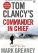 Audiobook Tom Clancy'S Commander-In-Chief: Inspiration for the Thrilling Amazon Prime Series Jack Ryan author Mark Greaney