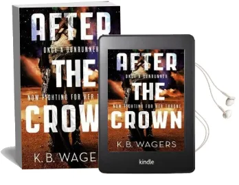 After the Crown: The Indranan War, Book 2 Audiobook download free by K. B. Wagers
