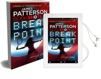 Break Point: Bookshots Audiobook download free by James Patterson