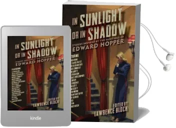 In Sunlight or in Shadow - Stories Inspired by the Paintings of Edward Hopper Audiobook download free by Lawrence Block