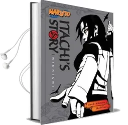 Naruto: Itachi'S Story, Vol. 2: Midnight Audiobook download free by Takashi Yano