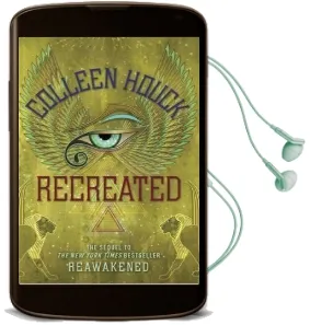 Recreated Audiobook download free by Colleen Houck
