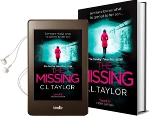 The Missing: The Gripping Psychological Thriller That'S got Everyone Talking... Audiobook download free by C. L. Taylor