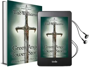 To Green Angel Tower: Storm: Memory, Sorrow & Thorn Book 4 Audiobook download free by Tad Williams