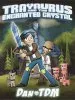 Audiobook Dantdm: Trayaurus and the Enchanted Crystal author Dantdm