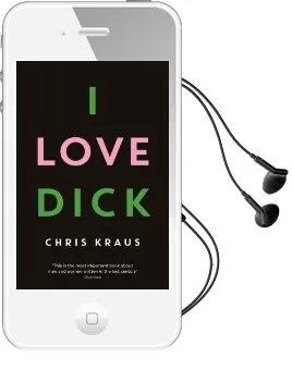 I Love Dick Audiobook download free by Chris Kraus