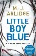 Audiobook Little boy Blue: Di Helen Grace 5 author M. J. Arlidge