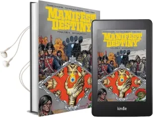 Manifest Destiny Volume 4: Sasquatch Audiobook download free by Chris Dingess