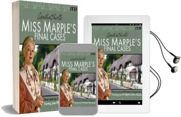 Miss Marple'S Final Cases: Three new bbc Radio 4 Full-Cast Dramas Audiobook download free by Agatha Christie